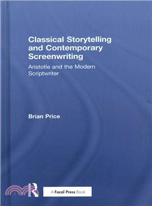 Classical Storytelling and Contemporary Screenwriting ─ Aristotle and the Modern Scriptwriter