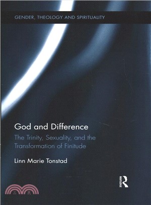 God and Difference ― The Trinity, Sexuality, and the Transformation of Finitude