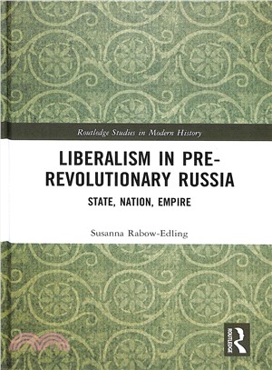 Liberalism in Pre-revolutionary Russia ― State, Nation, Empire