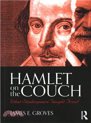 Hamlet on the Couch ─ What Shakespeare Taught Freud