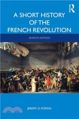 A Short History of the French Revolution, 7th Edition