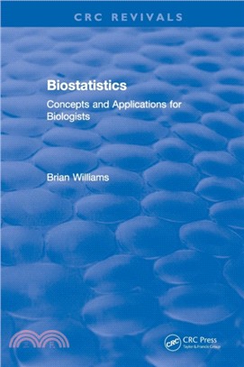 Revival: Biostatistics (1993)：Concepts and Applications for Biologists