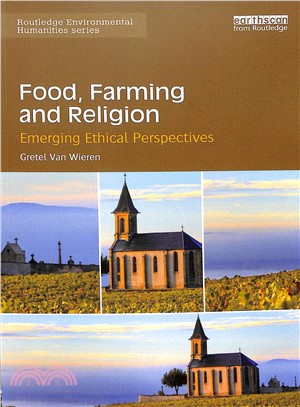 Food, Farming and Religion ― Emerging Ethical Perspectives