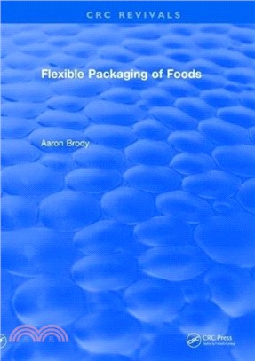 Revival: Flexible Packaging Of Foods (1970)