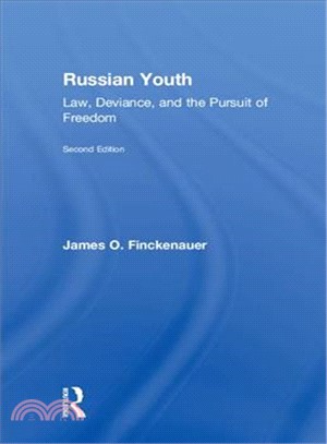 Russian Youth ― Law, Deviance, and the Pursuit of Freedom