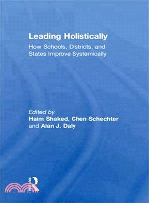 Leading Holistically ― How Schools, Districts, and States Improve Systemically