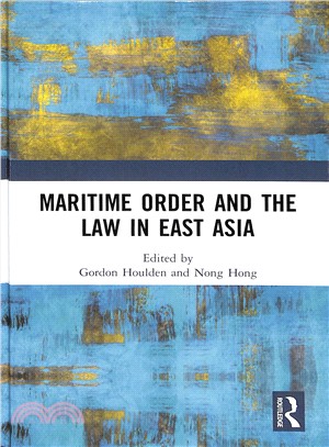 Maritime Order and the Law in East Asia