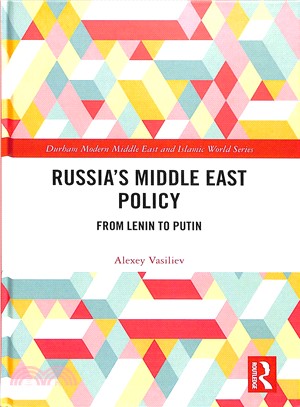 Russia's Middle East Policy ─ From Lenin to Putin