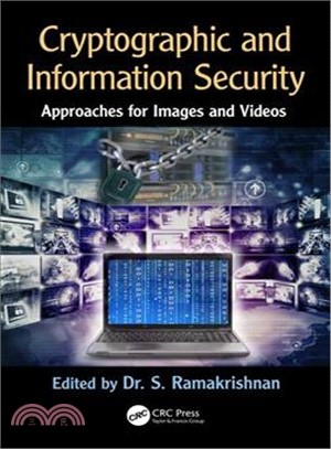 Cryptographic and Information Security Approaches for Images and Videos