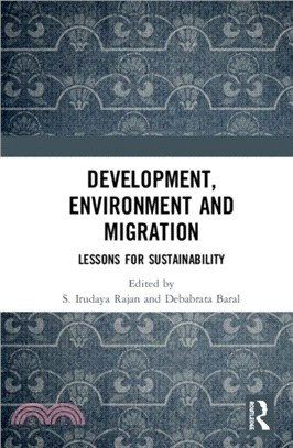 Development, Environment and Migration：Lessons for Sustainability