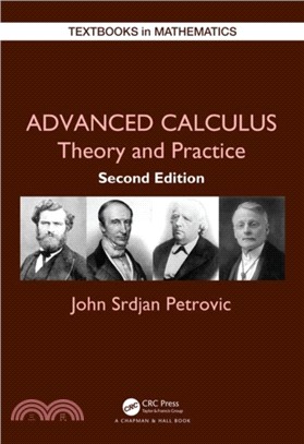 Advanced Calculus：Theory and Practice