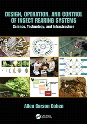 Design, Operation, and Control of Insect Rearing Systems：Science, Technology, and Infrastructure