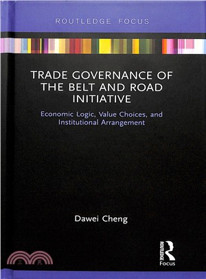 Trade Governance of the Belt and Road Initiative ― Economic Logic, Value Choices, and Institutional Arrangement