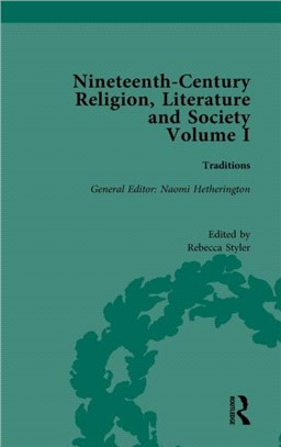 Nineteenth Century Religion, Literature and Society：Religious Texts and Traditions