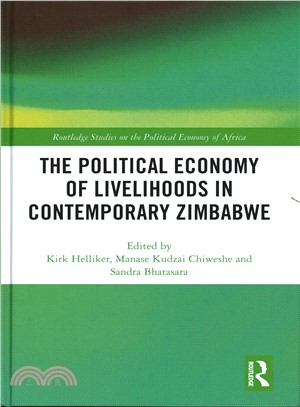 The Political Economy of Livelihoods in Contemporary Zimbabwe