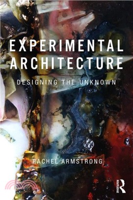 Experimental Architecture: Designing the Unknown