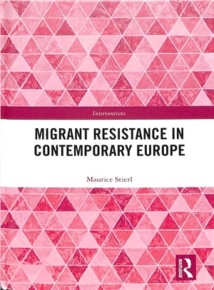 Migrant Resistance in Contemporary Europe