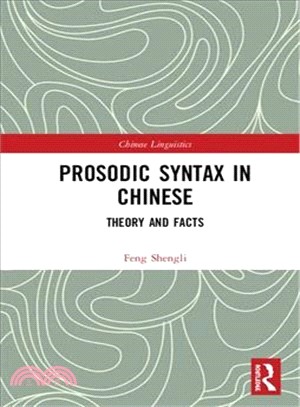 Prosodic Syntax in Chinese ― Theory and Facts
