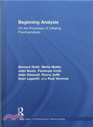 Beginning Analysis ─ On the Processes of Initiating Psychoanalysis