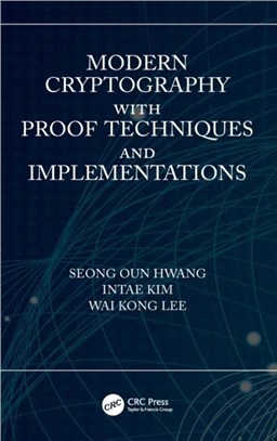 Modern Cryptography with Proof Techniques and Implementations