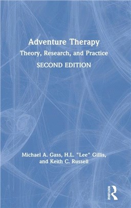 Adventure Therapy：Theory, Research, and Practice