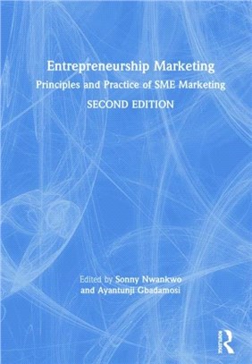 Entrepreneurship Marketing：Principles and Practice of SME Marketing