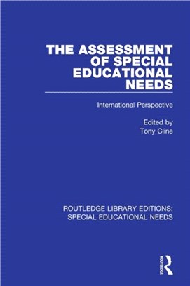 The Assessment of Special Educational Needs：International Perspective
