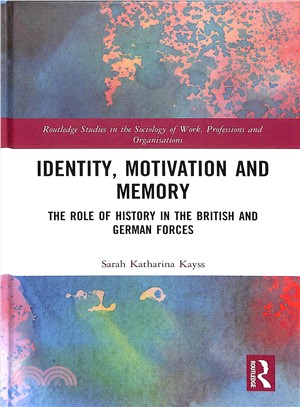 Identity, Motivation and Memory ― The Role of History in the British and German Forces