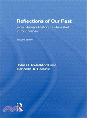 Reflections of Our Past ― How Human History Is Revealed in Our Genes