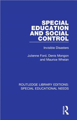 Special Education and Social Control：Invisible Disasters