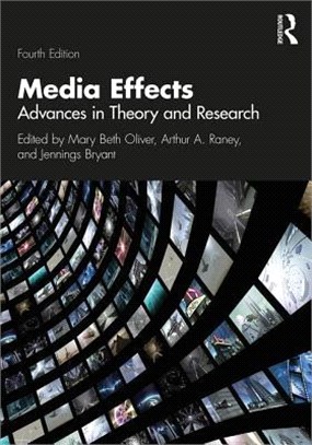 Media Effects ― Advances in Theory and Research