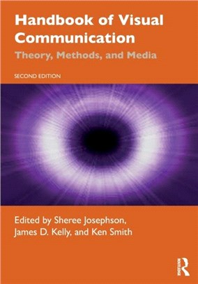 Handbook of Visual Communication：Theory, Methods, and Media