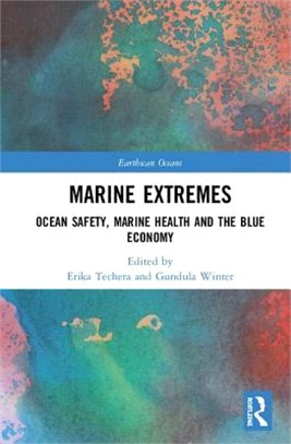 Marine Extremes ― Ocean Safety, Marine Health and the Blue Economy