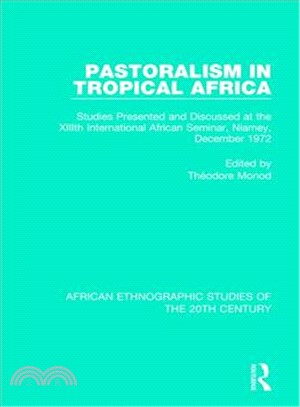 Pastoralism in Tropical Africa