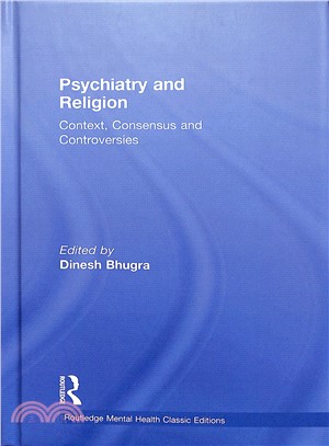 Psychiatry and Religion ― Context, Consensus and Controversies