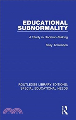 Educational Subnormality：A Study in Decision-Making