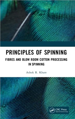 Principles of Spinning：Fibres and Blow Room Cotton Processing in Spinning