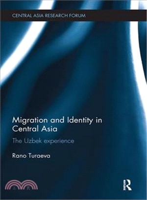 Migration and Identity in Central Asia ― The Uzbek Experience