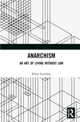 Anarchism - The Art of Living Without Law