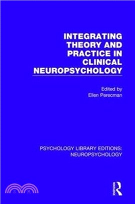 Integrating Theory and Practice in Clinical Neuropsychology