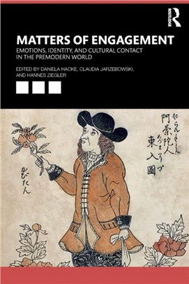 Matters of Engagement：Emotions, Identity, and Cultural Contact in the Premodern World