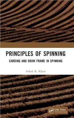 Principles of Spinning: Carding and Draw Frame in Spinning