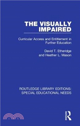 The Visually Impaired：Curricular Access and Entitlement in Further Education