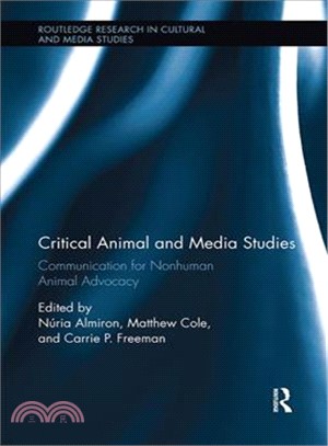 Critical Animal and Media Studies ― Communication for Nonhuman Animal Advocacy