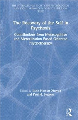 Psychotherapy and Recovery in Psychosis