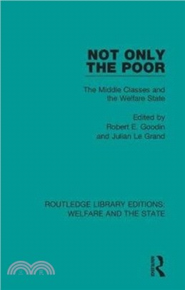 Not Only the Poor：The Middle Classes and the Welfare State