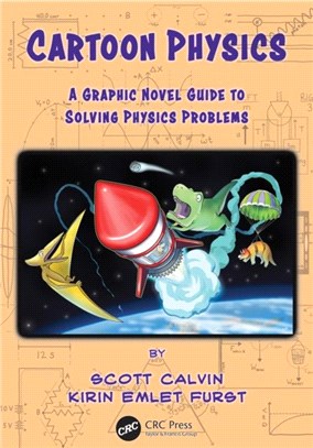 Cartoon Physics：A Graphic Novel Guide to Solving Physics Problems
