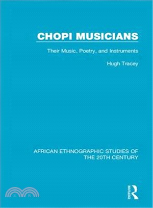 Chopi Musicians ― Their Music, Poetry and Instruments