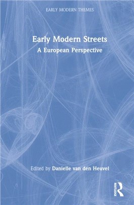 EARLY MODERN STREETS