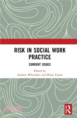 Risk in Social Work Practice ― Current Issues